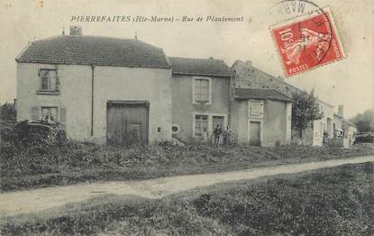 / CPA FRANCE 52 "Pierrefaites, rue de Plantemont"