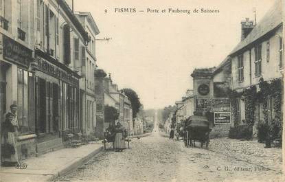 / CPA FRANCE 51 "Fismes, porte et faubourg de Soissons "