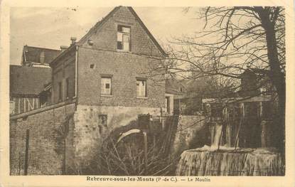 / CPA FRANCE 62 "Rebreuve sous les Monts, le moulin"