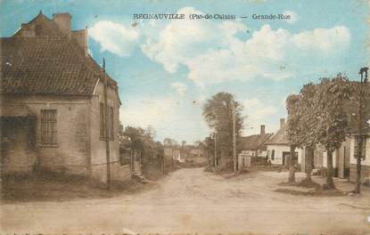 / CPA FRANCE 62 "Regnauville, grande rue"