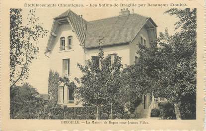 / CPA FRANCE 25 "Bregille, la maison de repos pour jeunes filles"