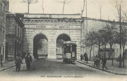 / CPA FRANCE 25 "Besançon, la porte Battant" / TRAMWAY