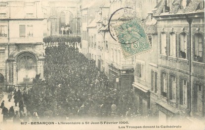 / CPA FRANCE 25 "Besançon, l'inventaire à Saint Jean 5 février 1906"