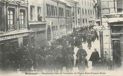 / CPA FRANCE 25 "Besançon, manifestation lors de l'inventaire de l'église Saint François Xavier"