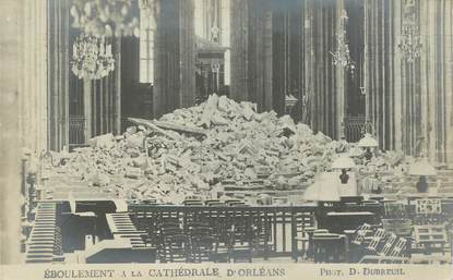 CARTE PHOTO FRANCE 45 "Orléans, éboulement de la cathédrale"