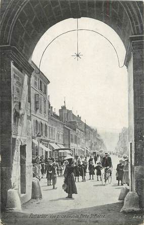 / CPA FRANCE 25 "Pontarlier, vue prise sous la porte Saint Pierre"