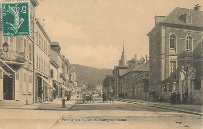 / CPA FRANCE 25 "Pontarlier, le faubourg Saint Etienne"