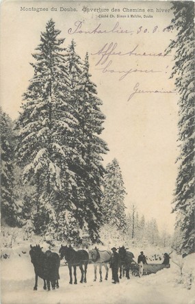 / CPA FRANCE 25 "Montagnes du Doubs, ouverture des chemins en hiver"