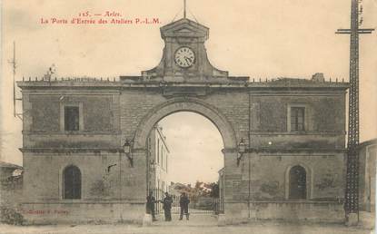 / CPA FRANCE 13 "Arles, la porte d'entrée des ateliers"