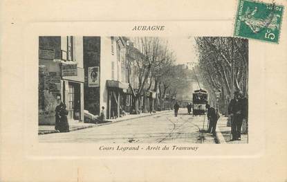 / CPA FRANCE 13 "Aubagne, cours Legrand, arrêt du tramway"