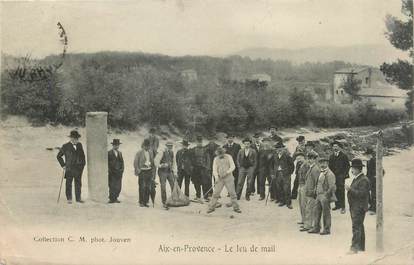 / CPA FRANCE 13 "Aix en Provence, le jeu de Mail"