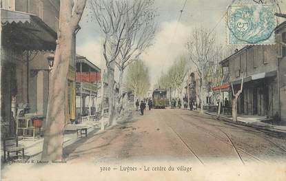 / CPA FRANCE 13 "Luynes, le centre du village" / TRAMWAY