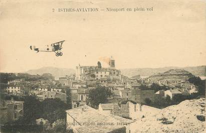 / CPA FRANCE 13 "Istres, Nieuport en plein vol" / AVIATION