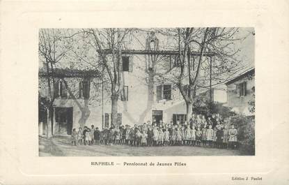 / CPA FRANCE 13 "Raphèle, pensionnat de jeunes filles"