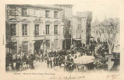 / CPA FRANCE 13 "Salon, hôtel de ville et cours Victor Hugo"