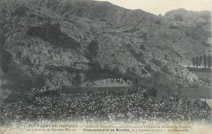 / CPA FRANCE 13 "Saint Rémy de Provence, vallon de Saint Clair, cinquantenaire de Mireille"