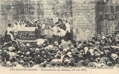 / CPA FRANCE 13 "Les Saintes Maries, reconnaissance des reliques"