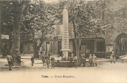 / CPA FRANCE 13 "Trets, cours Esquiros"