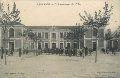 / CPA FRANCE 13 "Tarascon, école communale des filles"