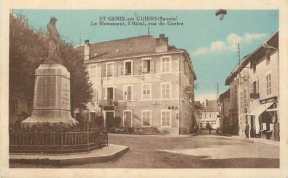 / CPA FRANCE 73 "Saint Génix sur Guiers, le monument, l'hôtel, rue du centre"