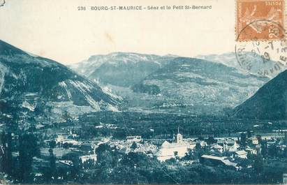 / CPA FRANCE 73 "Bourg Saint Maurice, Séez et le petit Saint Bernard"