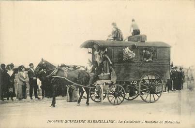 / CPA FRANCE 13 "Grande Quinzaine Marseillaise, la Cavalcade, roulotte de Bohémien" / GITAN