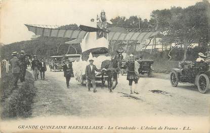 / CPA FRANCE 13 "Grande Quinzaine Marseillaise, la Cavalcade, l'avion de France"