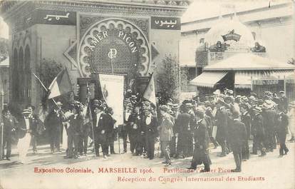 / CPA FRANCE 13 "Marseille, exposition coloniale 1906, pavillon l'Amer Picon"