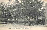 13 Bouch Du Rhone / CPA FRANCE 13 "Marseille Saint Barnabén place Caire" / TRAMWAY