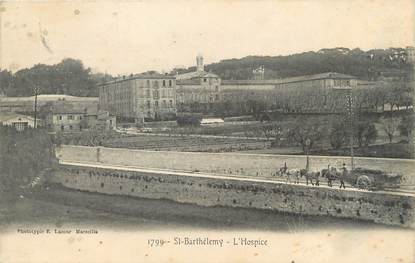 / CPA FRANCE 13 "Saint Barthélémy, l'Hospice"