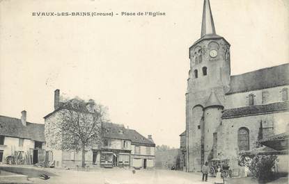 / CPA FRANCE 23 "Evaux Les Bains, place de l'église"