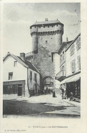 / CPA FRANCE 23 "La Souterraine, porte Saint Jean"