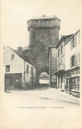 / CPA FRANCE 23 "La Souterraine, porte Saint Jean "