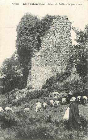 / CPA FRANCE 23 "La Souterraine, ruines de Bridiers, la grosse tour"