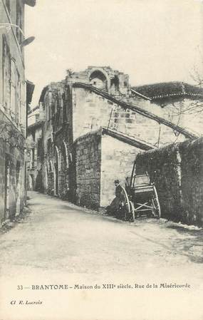 / CPA FRANCE 24 "Brantome, maison du XIIIème siècle, rue de la Miséricorde"