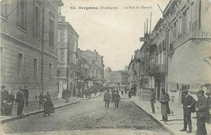 / CPA FRANCE 24 "Bergerac, la rue du marché "