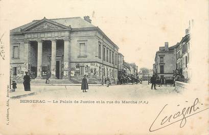 / CPA FRANCE 24 "Bergerac, la palais de justice et la rue du marché"
