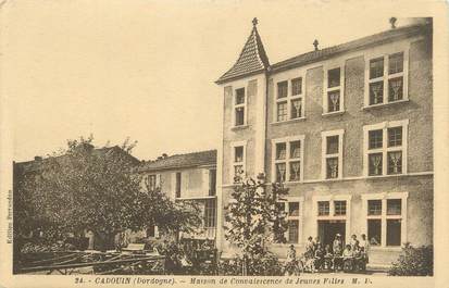 / CPA FRANCE 24 "Cadouin, maison de convalescence de jeunes filles"