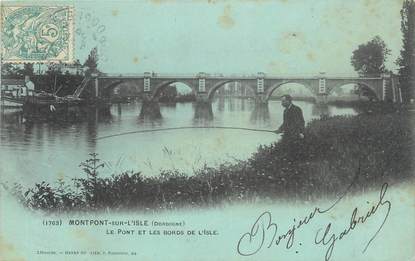 / CPA FRANCE 24 "Montpont sur l'Isle, le pont et les bords de l'Isle"