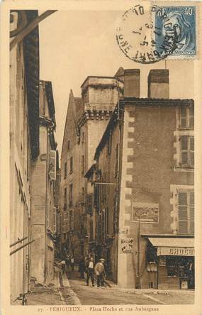 / CPA FRANCE 24 "Périgueux, place Hoche et rue Aubergene"