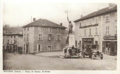 / CPA FRANCE 38 "Roybon, place et statue Saint Rome"