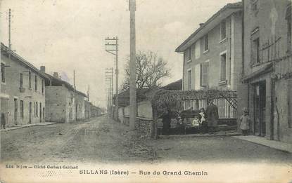 / CPA FRANCE 38 "Sillans, rue du Grand chemin"