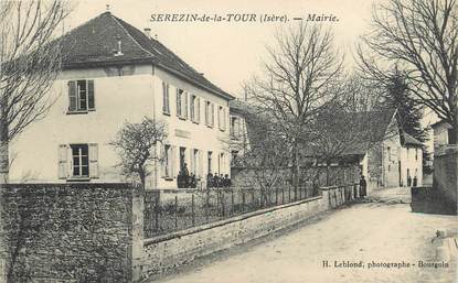 / CPA FRANCE 38 "Serezin de la Tour, mairie"