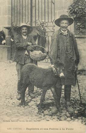  CPA FRANCE 15 "Cantal, Baptistou et son Patron à la Foire"