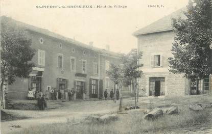 / CPA FRANCE 38 "Saint Pierre de Bressieux, haut du village"