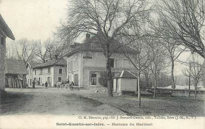 / CPA FRANCE 38 "Saint Quentin en Isère, hameau du Martinet"