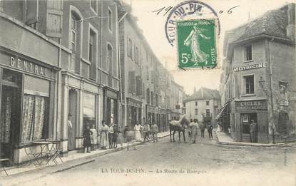 / CPA FRANCE 38 "La Tour du Pin, la route de Bourgoin"