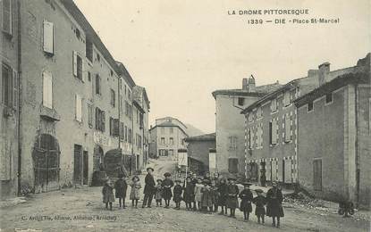 CPA FRANCE 26 "Die, Place Saint Marcel"