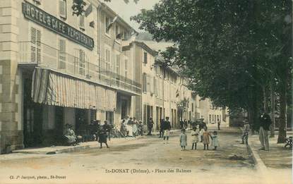  CPA  FRANCE 26  "'Saint Donat, la place des Balmes"