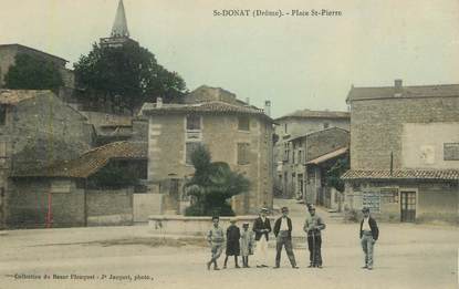  CPA  FRANCE 26  "'Saint Donat, la place Saint Pierre"